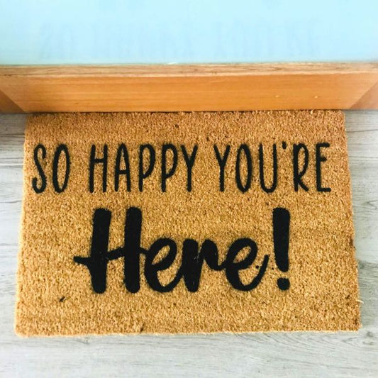 So Happy You're Here doormat - UrbanNest Co