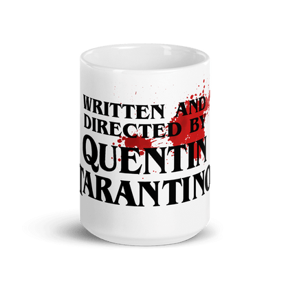 Written and Directed by Quentin Tarantino (Bloodstained) Mug - UrbanNest Co