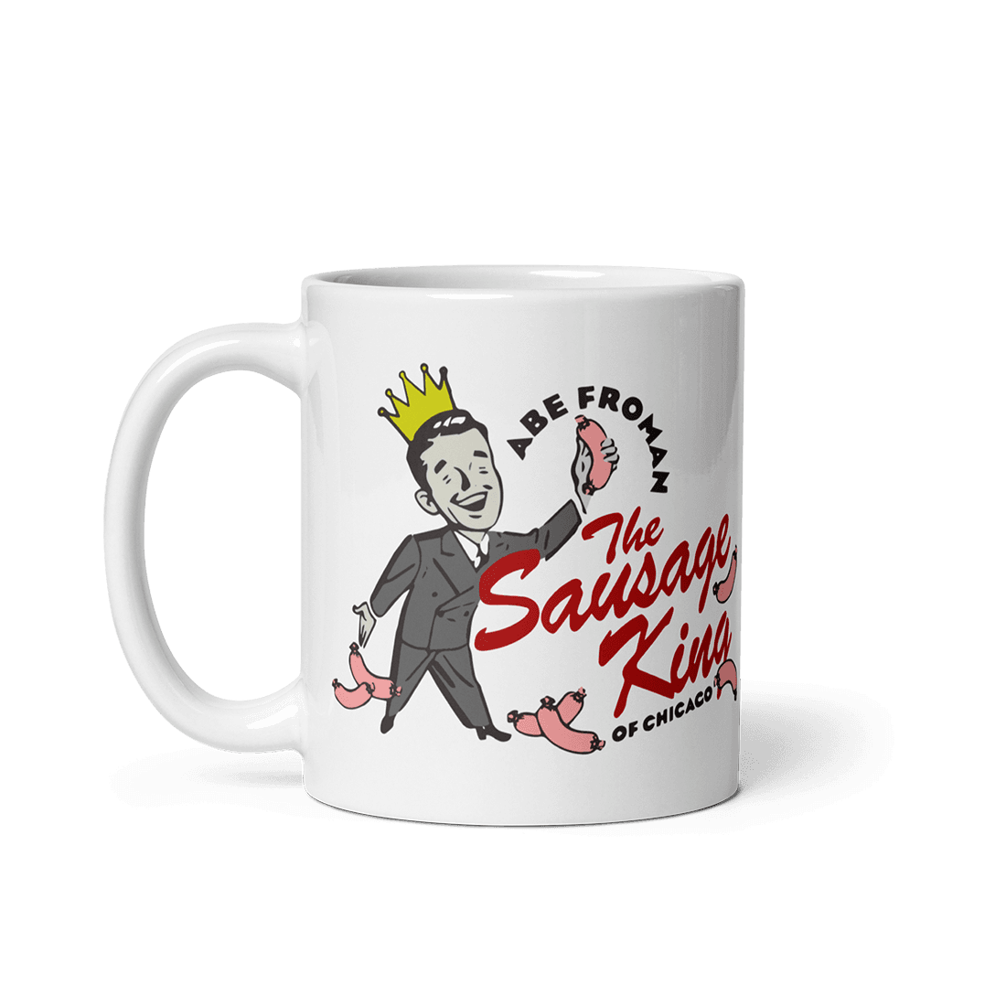 Abe Froman The Sausage King of Chicago from Ferris Bueller's Day Off Mug - UrbanNest Co