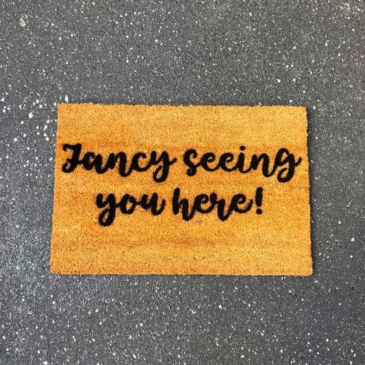 Fancy seeing you here! doormat - UrbanNest Co
