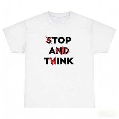 Stop and Think T-shirt Funny Sarcastic Tee Y2K - UrbanNest Co