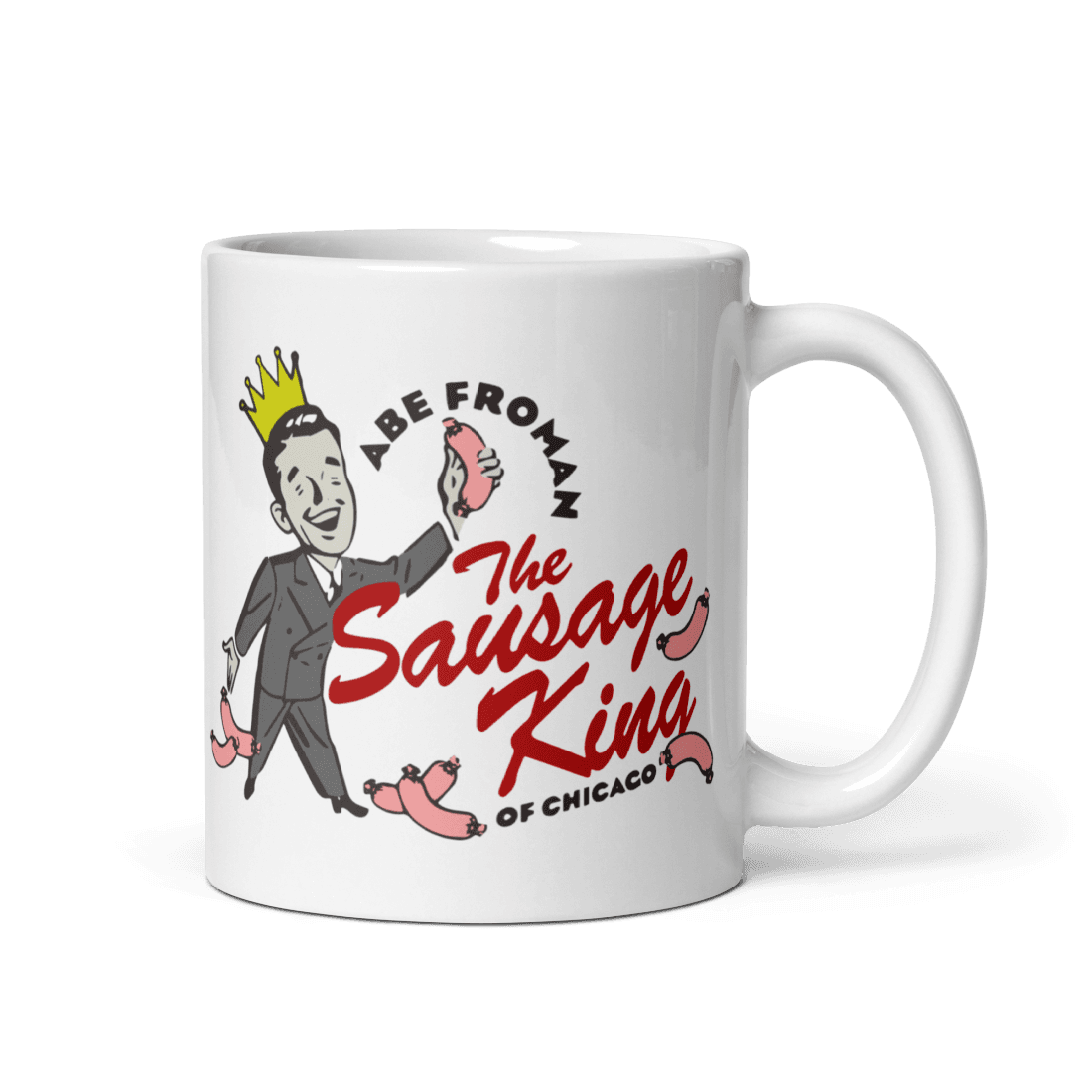 Abe Froman The Sausage King of Chicago from Ferris Bueller's Day Off Mug - UrbanNest Co