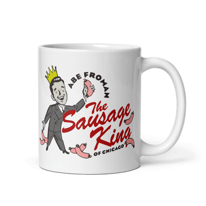 Abe Froman The Sausage King of Chicago from Ferris Bueller's Day Off Mug - UrbanNest Co